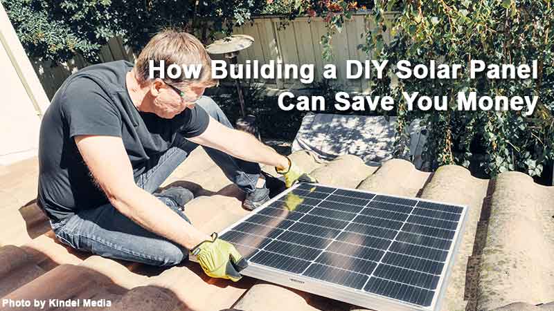 How Building a DIY Solar Panel