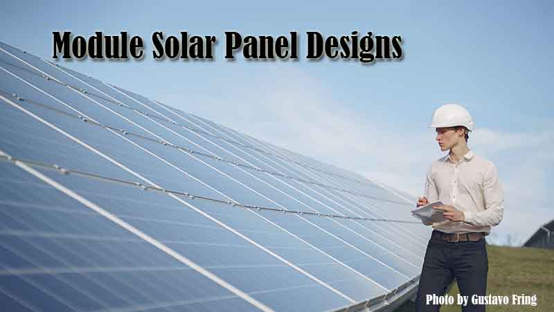 Module Solar Panel Designs